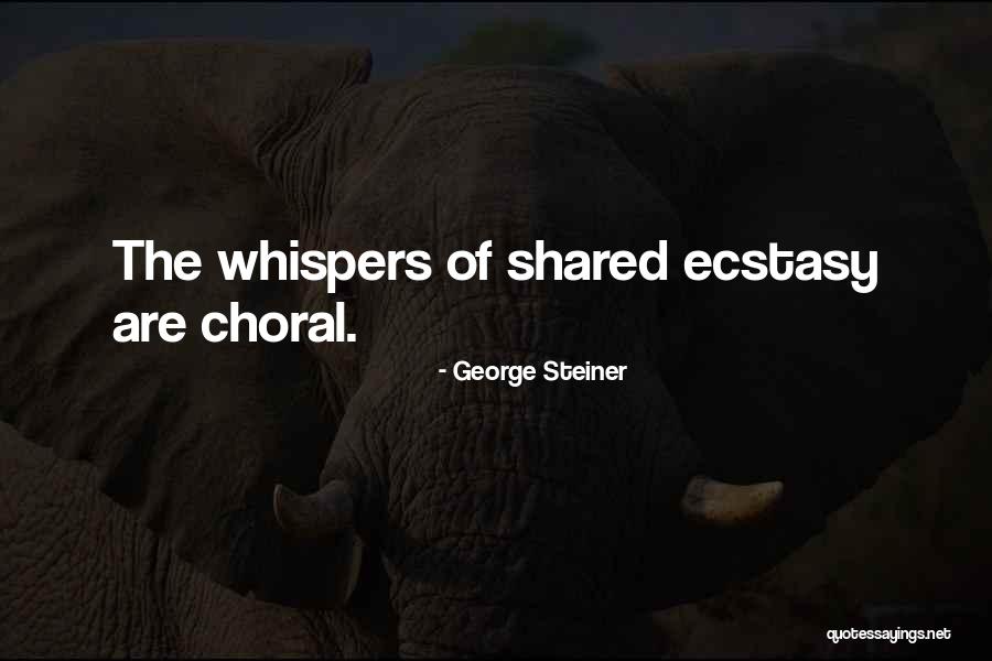 George Steiner Quotes 910759 George Steiner Quotes 910759