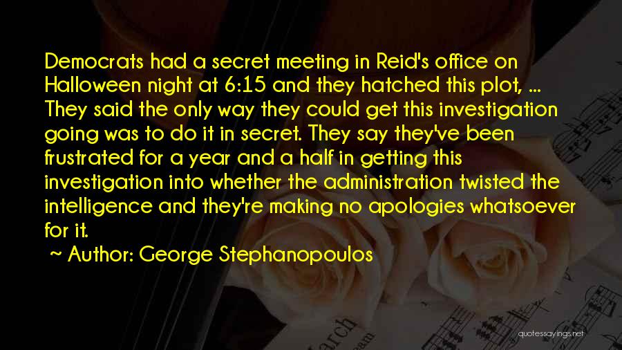 George Stephanopoulos Quotes 1609285