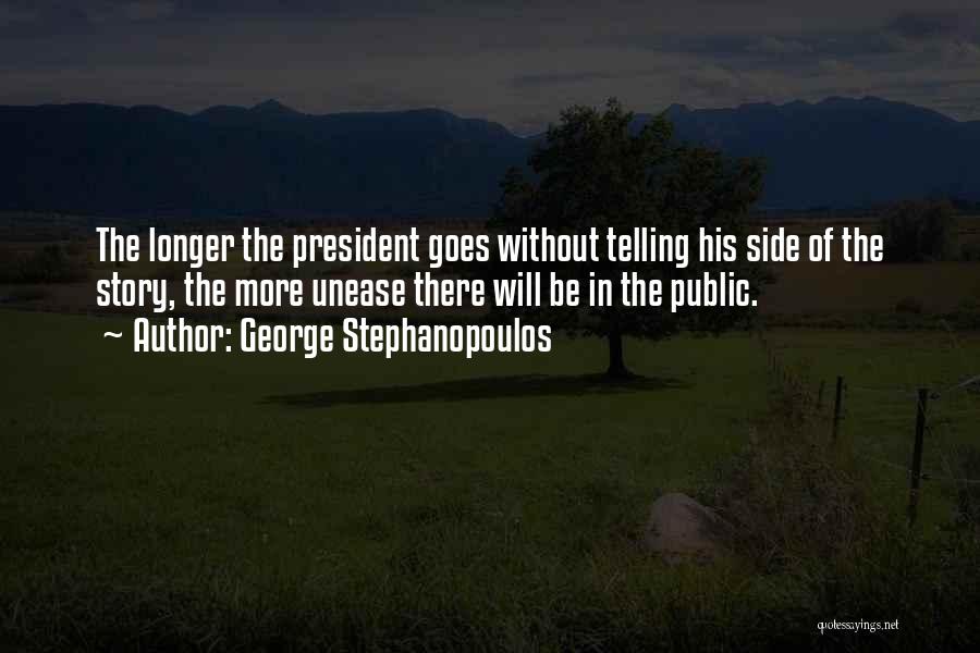 George Stephanopoulos Quotes 2137408