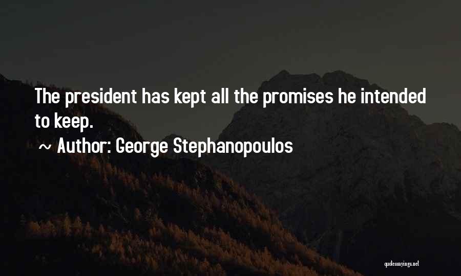George Stephanopoulos Quotes 885290