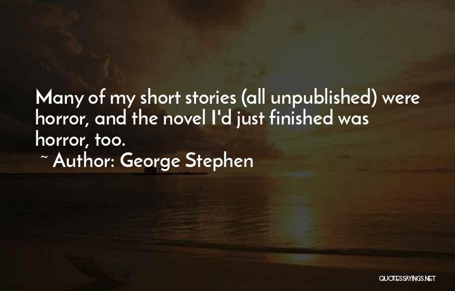 George Stephen Quotes 820149