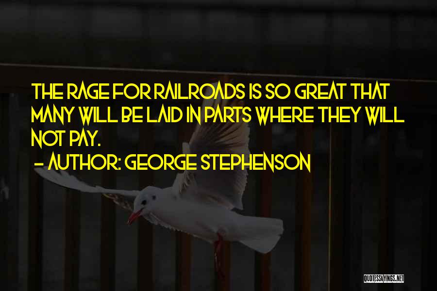 George Stephenson Quotes 365204