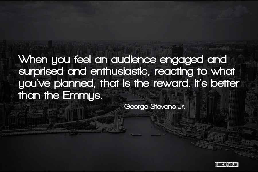 George Stevens Jr. Quotes 1955170