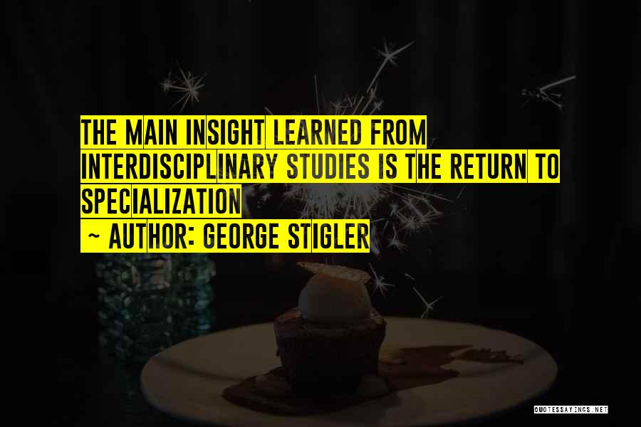 George Stigler Quotes 1773396