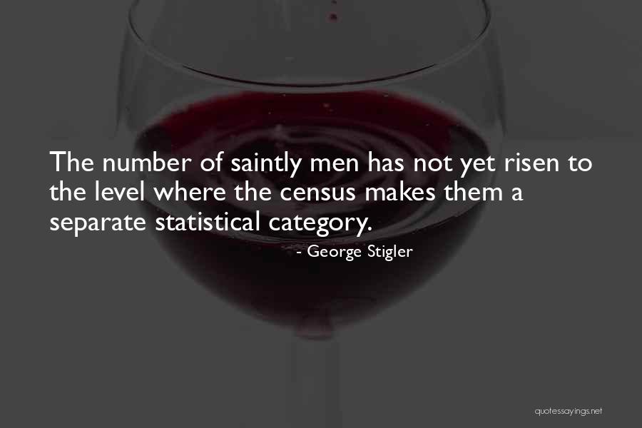 George Stigler Quotes 2059013