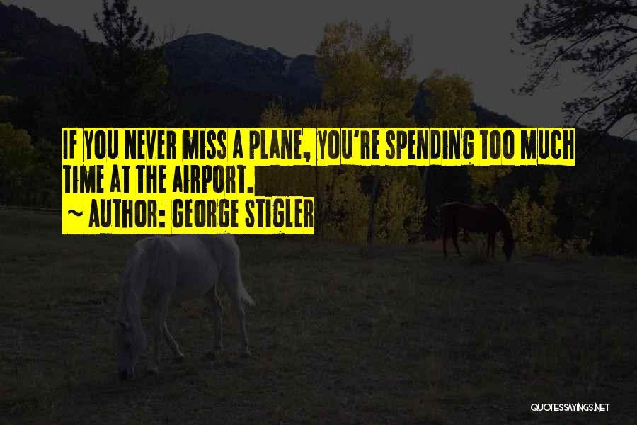 George Stigler Quotes 881550
