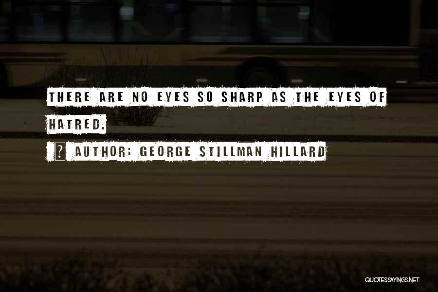 George Stillman Hillard Quotes 1030978