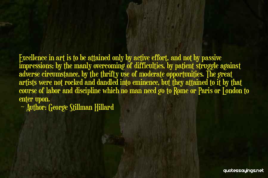 George Stillman Hillard Quotes 1246121