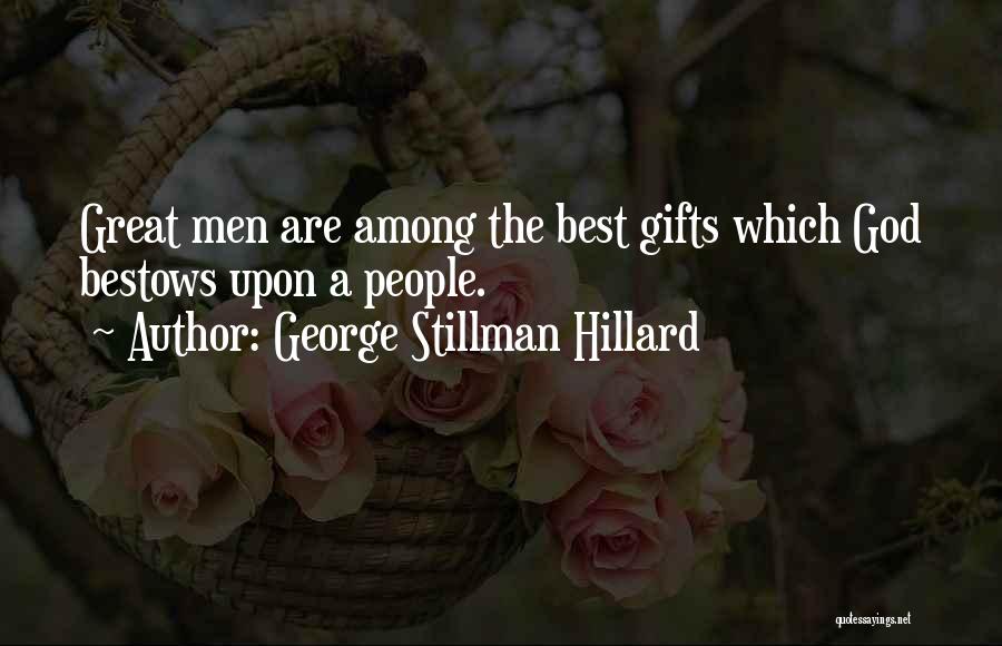 George Stillman Hillard Quotes 310472