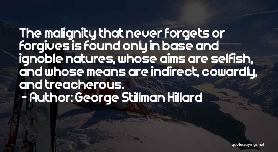 George Stillman Hillard Quotes 983520
