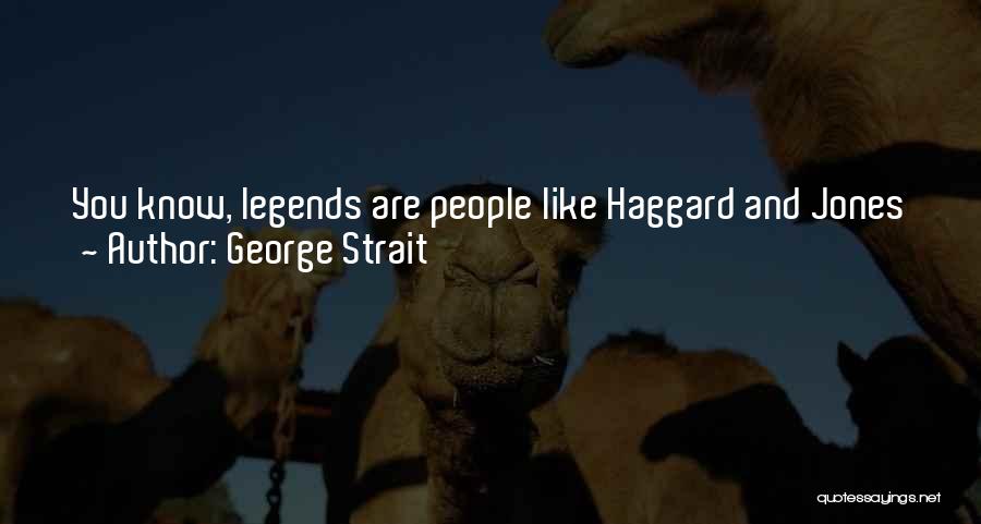 George Strait Quotes 1813012