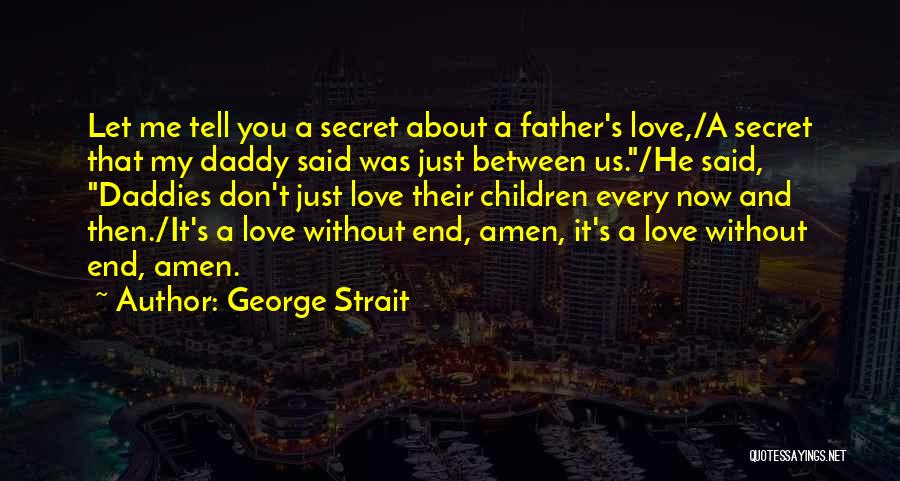 George Strait Quotes 2215587