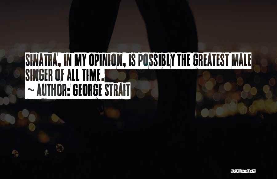 George Strait Quotes 951672