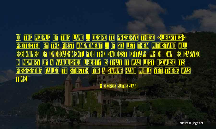George Sutherland Quotes 1179938