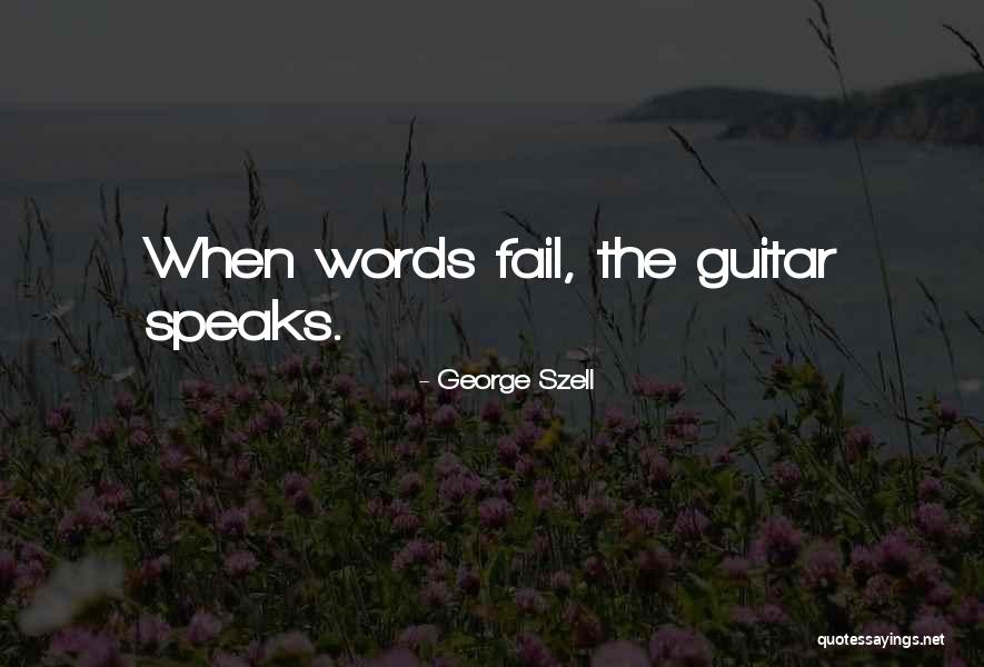 George Szell Quotes 1576039 George Szell Quotes 1576039