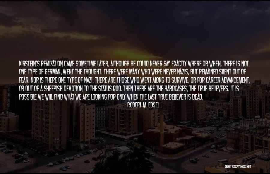 George Taliaferro Quotes By Robert M. Edsel George Taliaferro Quotes By Robert M. Edsel