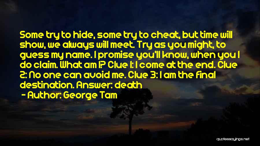 George Tam Quotes 1672025