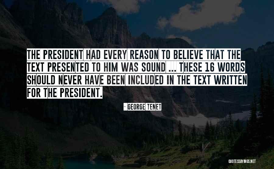 George Tenet Quotes 1887487 George Tenet Quotes 1887487