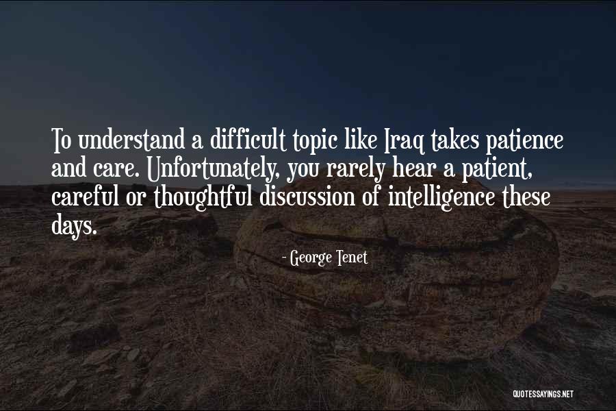 George Tenet Quotes 905789 George Tenet Quotes 905789