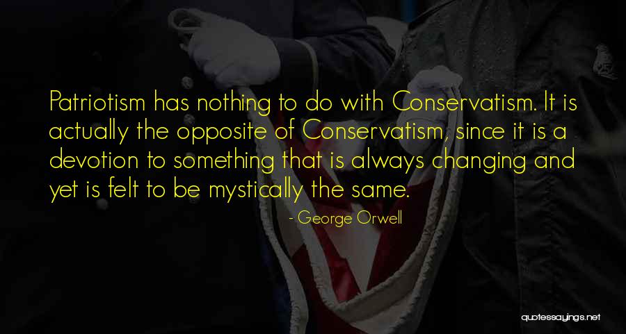 George The Opposite Quotes By George Orwell George The Opposite Quotes By George Orwell