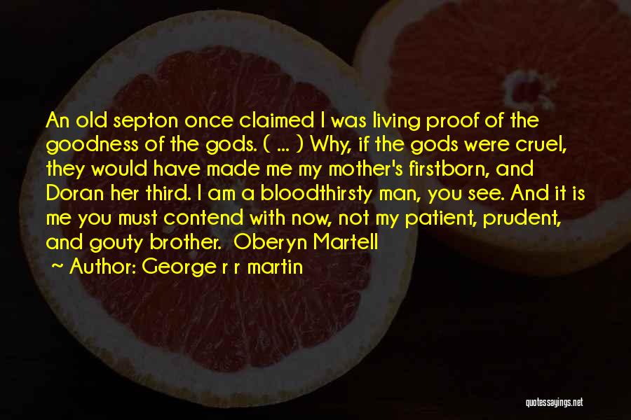 George The Third Quotes By George R R Martin