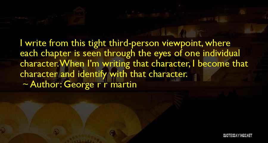 George The Third Quotes By George R R Martin