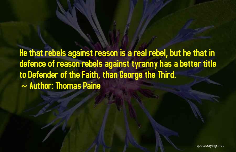 George The Third Quotes By Thomas Paine