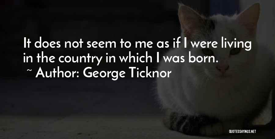 George Ticknor Quotes 1247105