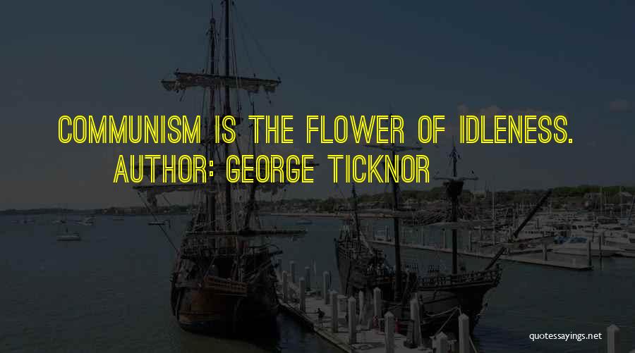 George Ticknor Quotes 184776