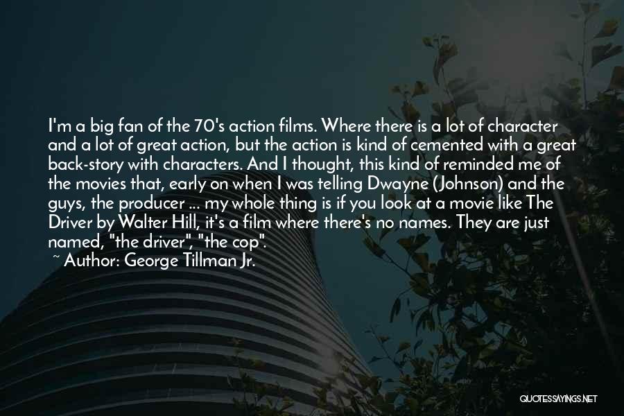 George Tillman Jr. Quotes 2236432