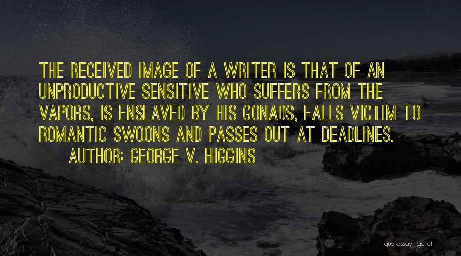 George V. Higgins Quotes 381278