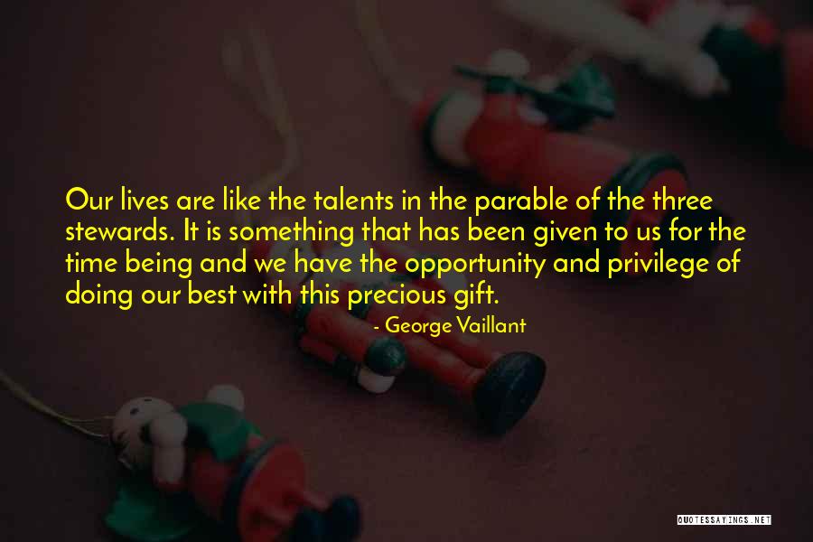 George Vaillant Quotes 1373429 George Vaillant Quotes 1373429
