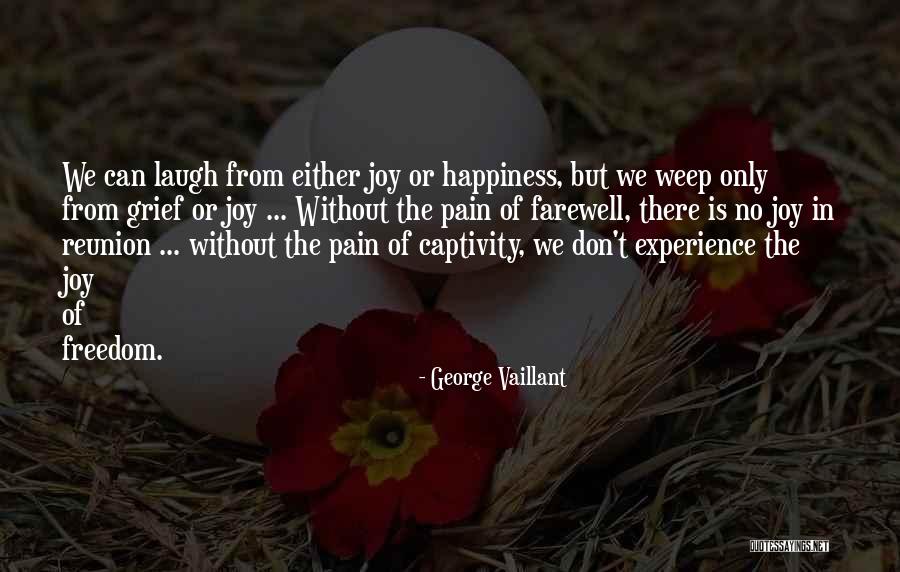 George Vaillant Quotes 609800 George Vaillant Quotes 609800