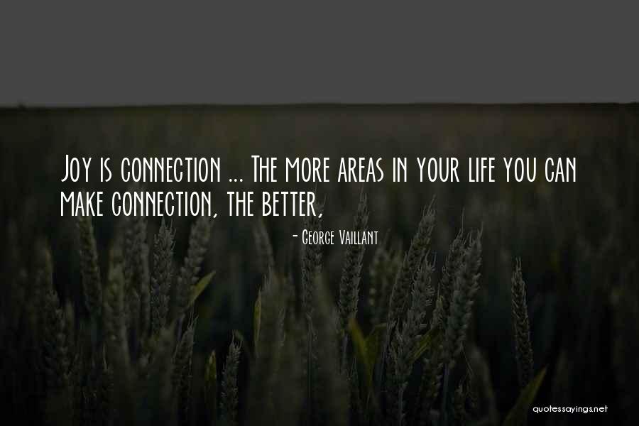 George Vaillant Quotes 95560 George Vaillant Quotes 95560