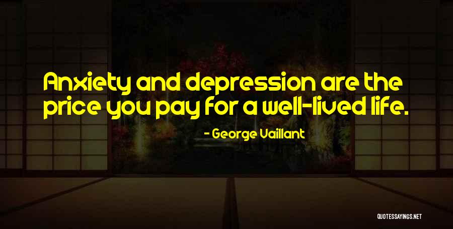 George Vaillant Quotes 985647 George Vaillant Quotes 985647