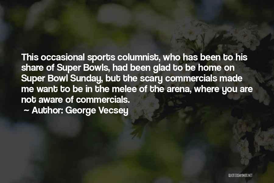 George Vecsey Quotes 2035683