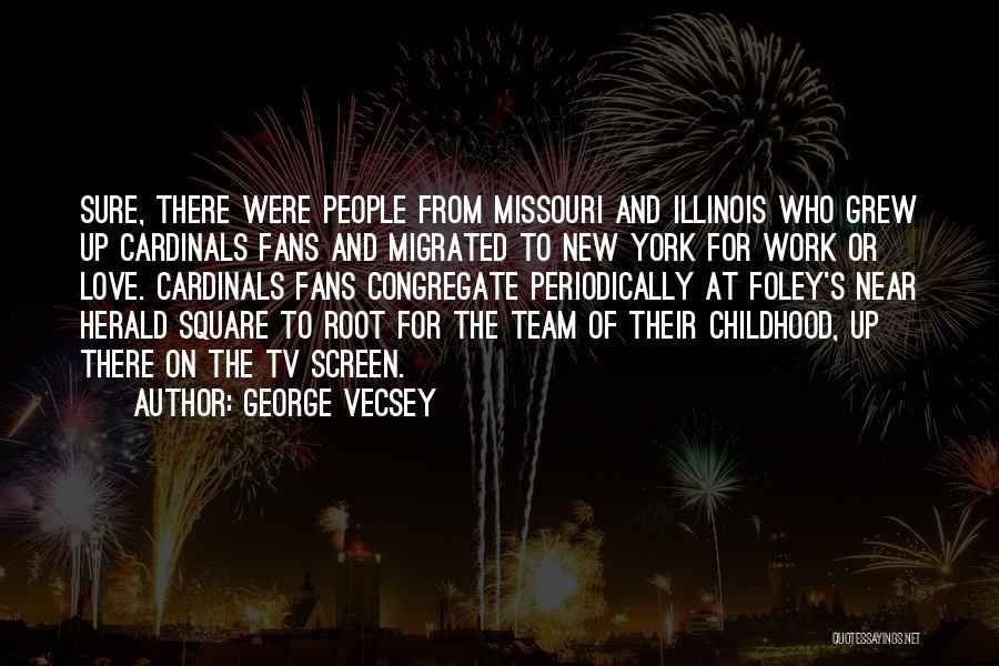 George Vecsey Quotes 2096375