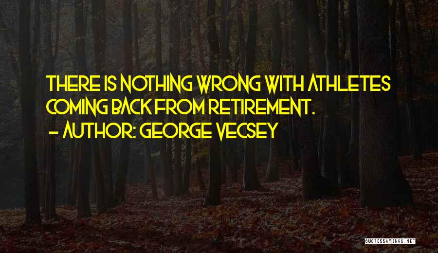 George Vecsey Quotes 242938