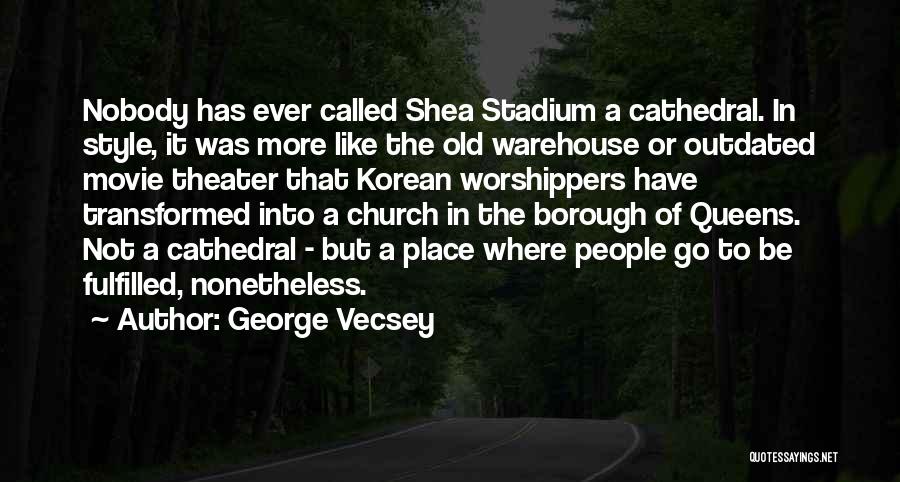 George Vecsey Quotes 571125