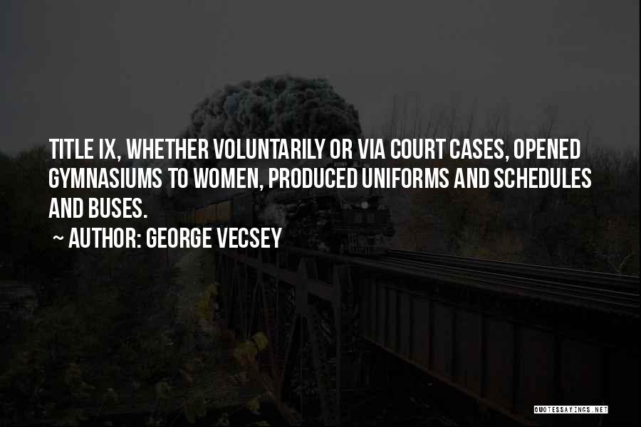 George Vecsey Quotes 727811