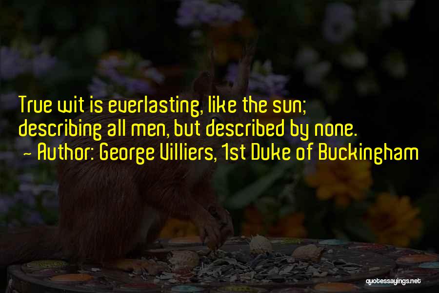 George Villiers, 1st Duke Of Buckingham Quotes 1588807