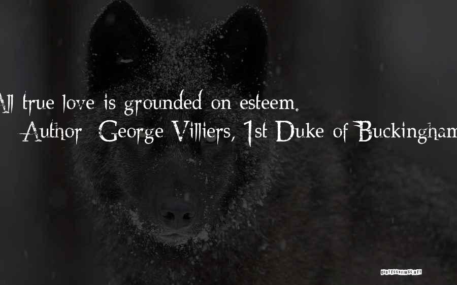 George Villiers, 1st Duke Of Buckingham Quotes 1633294