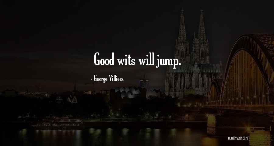 George Villiers Quotes 2179791 George Villiers Quotes 2179791