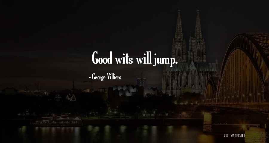 George Villiers Quotes 2179791