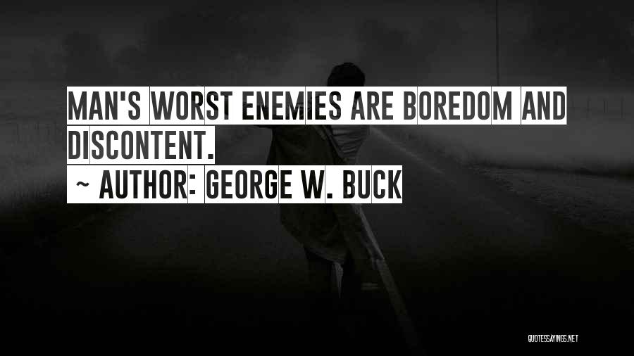 George W. Buck Quotes 550611