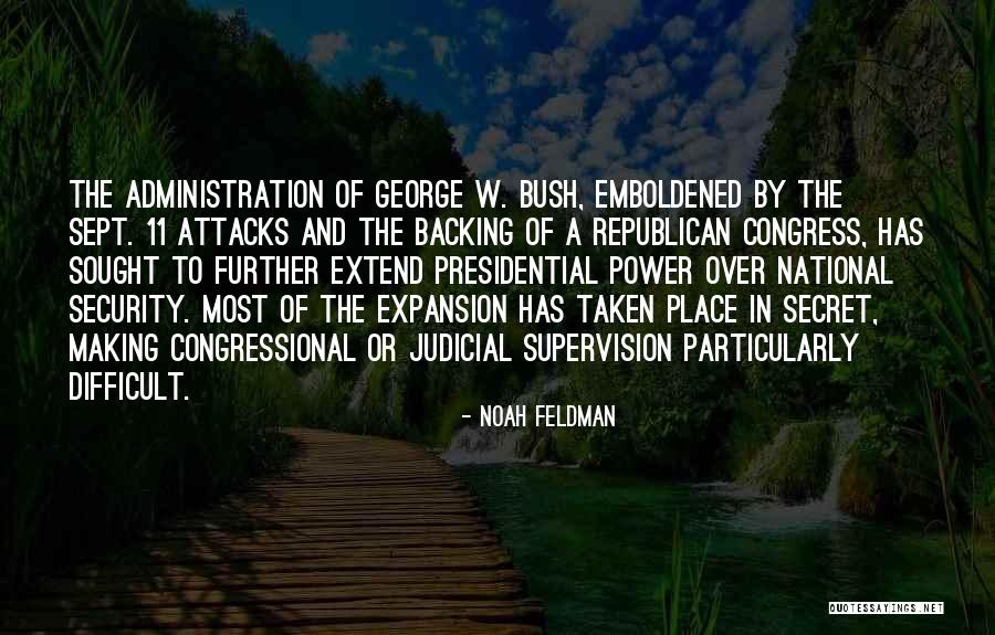 George W Bush Sept 11 Quotes By Noah Feldman George W Bush Sept 11 Quotes By Noah Feldman
