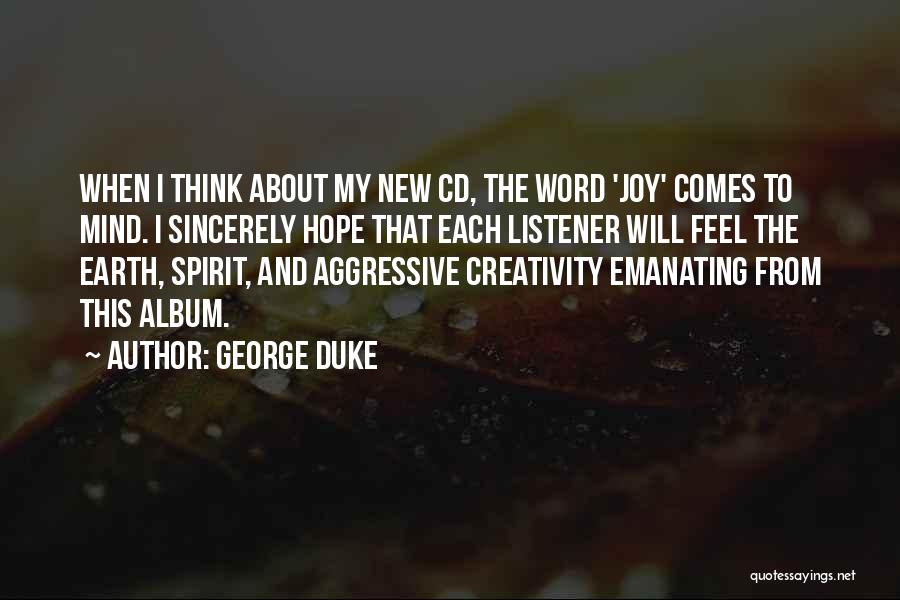 George W Duke Quotes By George Duke