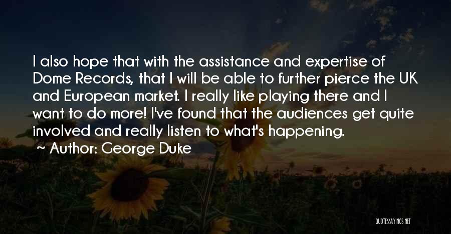 George W Duke Quotes By George Duke