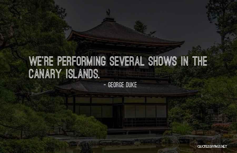 George W Duke Quotes By George Duke George W Duke Quotes By George Duke
