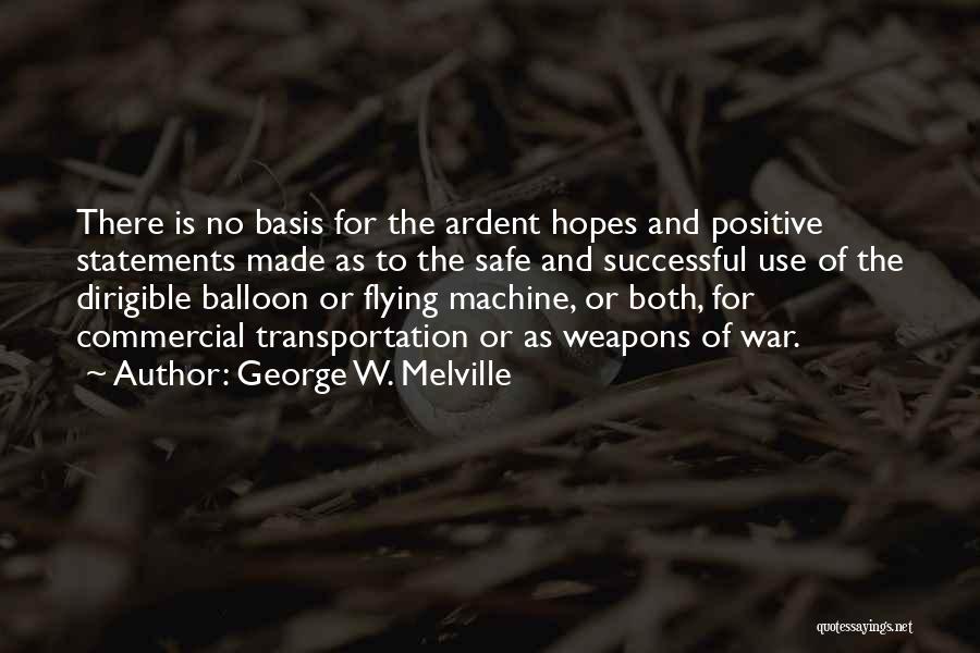 George W. Melville Quotes 1737771